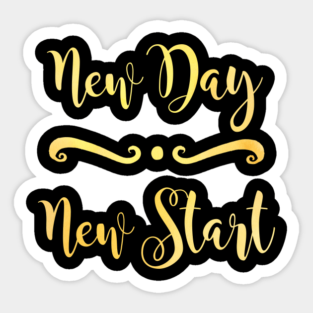 New Day New Start - Motivational Quote for New Beginnings Sticker by SeaAndLight